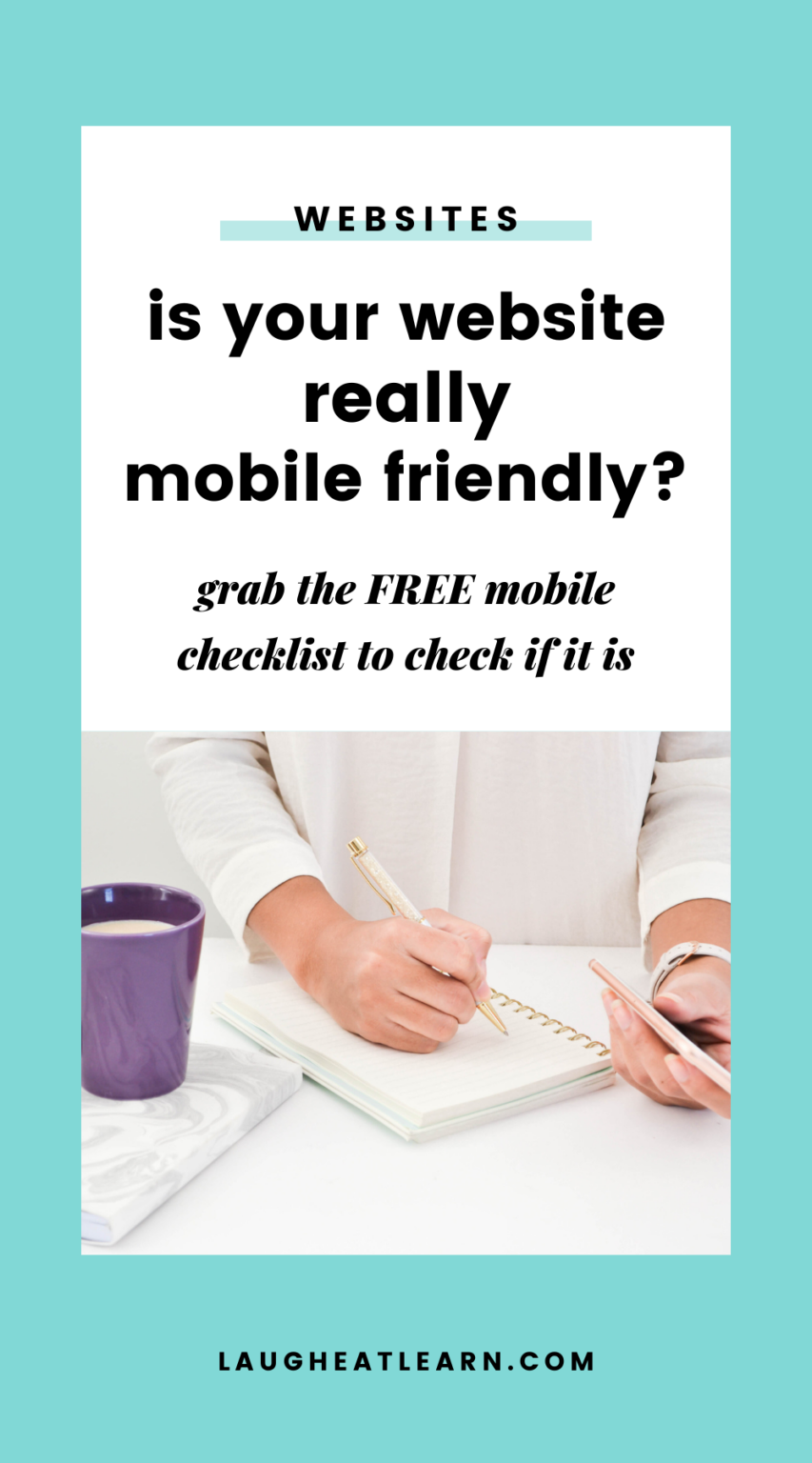 Tips For Making A Mobile Friendly Website • Laugh Eat Learn