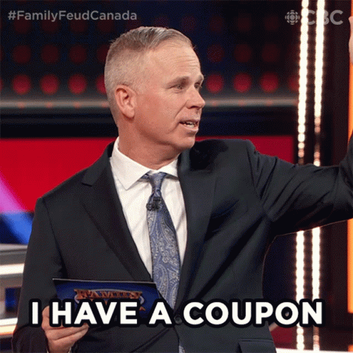 A gif that says, "I have a coupon"