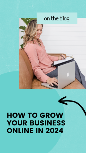 A pin that says, "How to grow your business online in 2024."