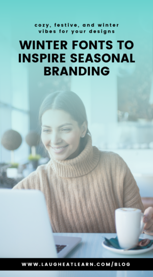 Pin that says, "Winter fonts to inspire seasonal branding."